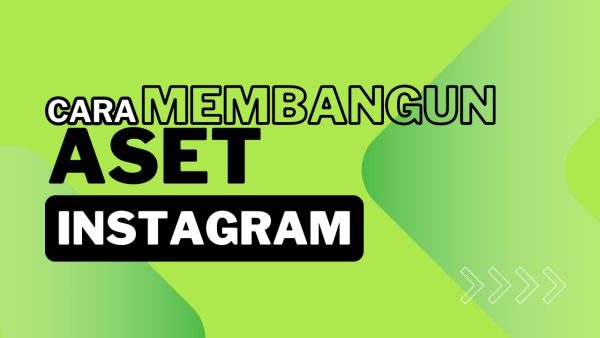Panduan Menghasilkan Cuan dan Membangun Aset Instagram - KulTELE